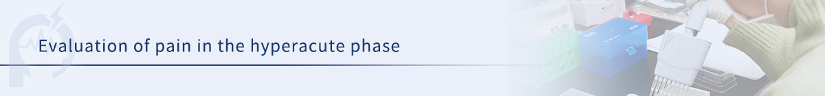 Evaluation of pain in the hyperacute phase